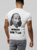 PULSE MONEY DON`T LIE WHITE TEE